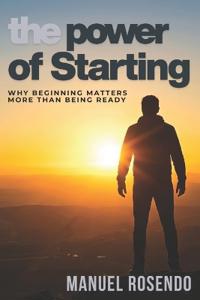 The Power Of Starting