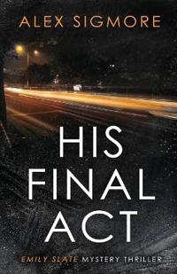 His Final Act