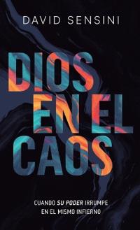 Dios en el caos