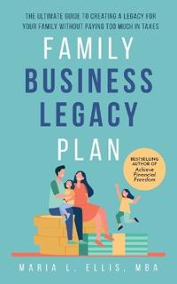 Family Business Legacy Plan