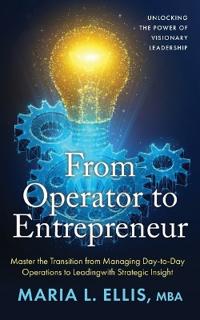 From Operator to Entrepreneur