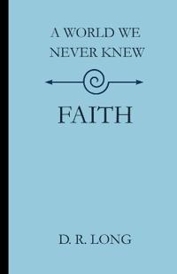 A World We Never Knew