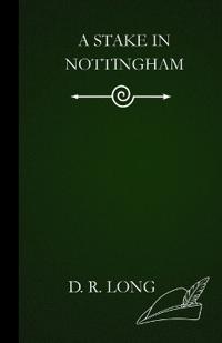 A Stake in Nottingham