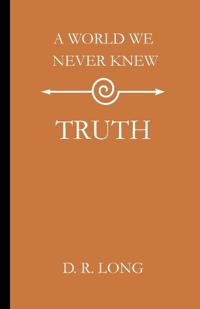 A World We Never Knew