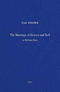 The Marriage of Heaven and Hell / Hal Foster