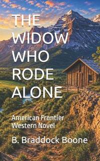 The Widow Who Rode Alone