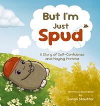 But I'm Just Spud