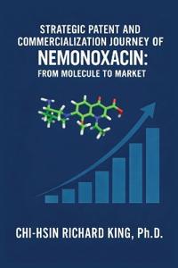 Kirjan kansi "Strategic Patent and Commercialization Journey of Nemonoxacin"