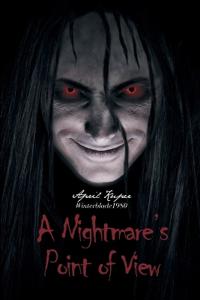 A Nightmare's Point of View