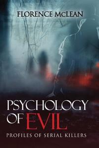 Psychology Of Evil