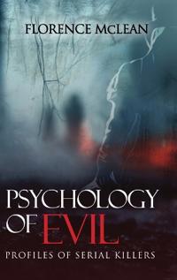Psychology Of Evil