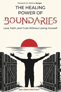 The Healing Power of Boundaries