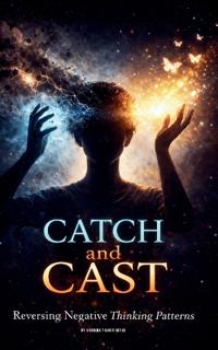 Catch and Cast