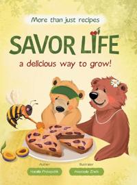 Savor Life. Summer