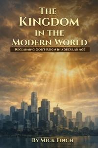 The Kingdom in the Modern World