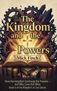 The Kingdom and the Powers