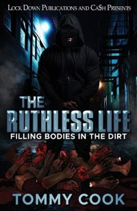The Ruthless Life