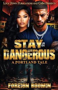 Stay Dangerous