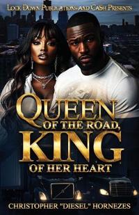 Queen Of The Road, King Of Her Heart