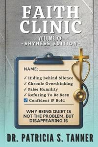 Faith Clinic Volume XX Shyness Edition