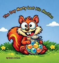 The Day Marty Lost His Marbles