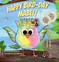 Happy Bird-Day Mabel!