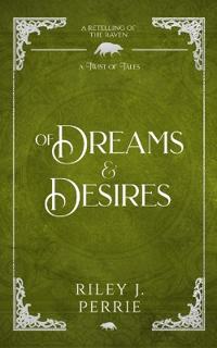 Of Dreams and Desires