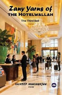 Zany Yarns of the Hotelwallah