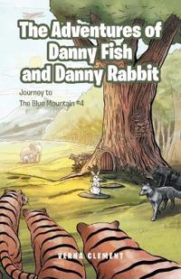 The Adventures of Danny Fish and Danny Rabbit