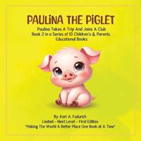 Paulina The Piglet - Book 2