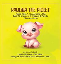 Paulina The Piglet - Book 2
