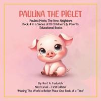 Paulina The Piglet - Book 4