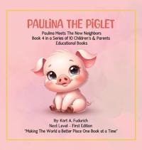 Paulina The Piglet - Book 4