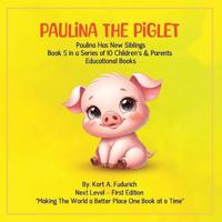 Paulina The Piglet - Book 5