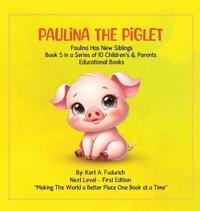 Paulina The Piglet - Book 5