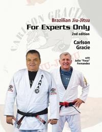 Brazilian Jiu-Jitsu, For Experts Only