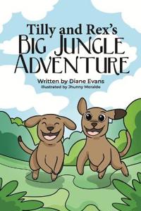 Bokomslag för "Tilly and Rex's Big Jungle Adventure"