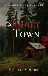 A Quiet Town