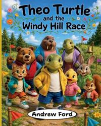Theo Turtle and the Windy Hill Race