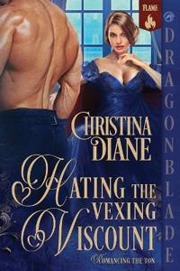 Hating the Vexing Viscount