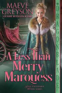 A Less than Merry Marquess