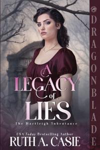 A Legacy of Lies