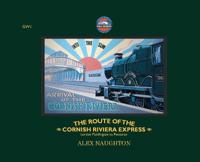 The Route of the Cornish Riviera Express