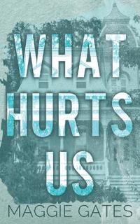 What Hurts Us