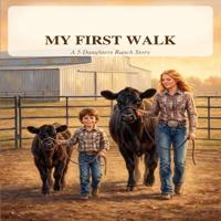 My First Walk