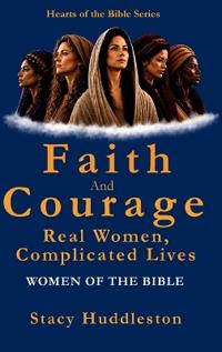 Faith and Courage