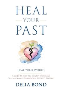 Heal Your Past
