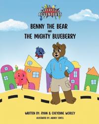 Benny the Bear and the Mighty Blueberry