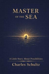 Master of the Sea: A Little Story About Possibilities