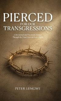Pierced for our Transgressions
